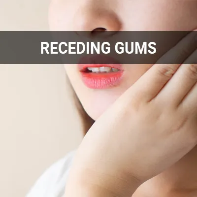 Visit our Receding Gums page